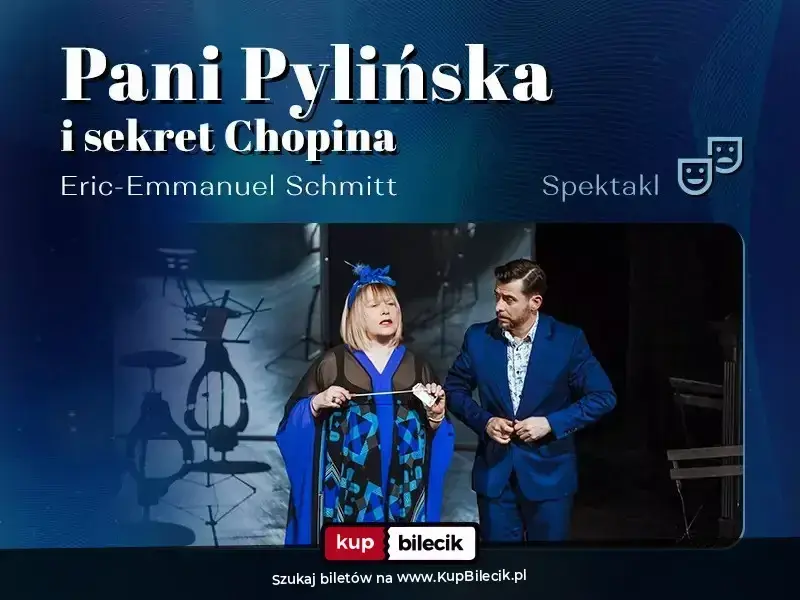 Pani Pylińska i sekret Chopina – Przedstawienie Erica-Emmanuela Schmitta