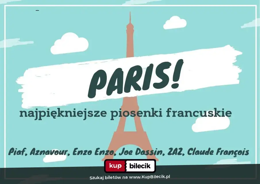 Paris! Najpiękniejsze piosenki francuskie