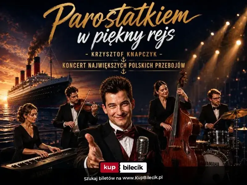 Parostatkiem w piękny rejs z Krzysztofem Knapczykiem – Największe Polskie Przeboje