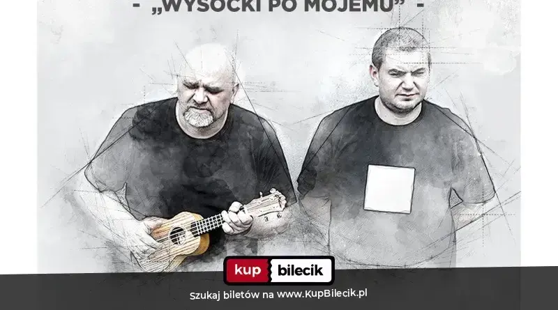 Paweł Wójcik i Tomasz Sarniak – "Piosenki ze szkłem"... i nie tylko