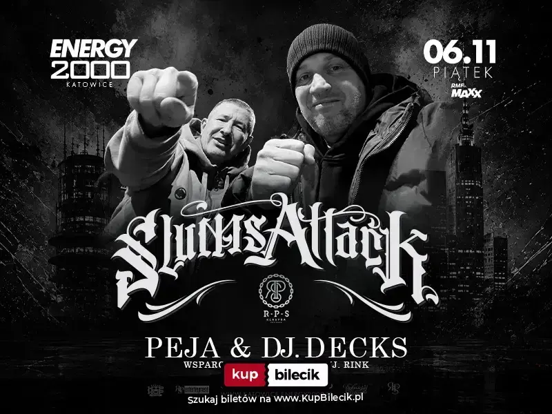 Peja / Slums Attack – PEJA & DJ. DECKS ★ SLUMS ATTACK ★ ENERGY 2000 KATOWICE 06.11