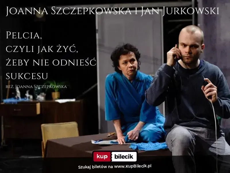Pelcia, czyli jak żyć, żeby nie odnieść sukcesu