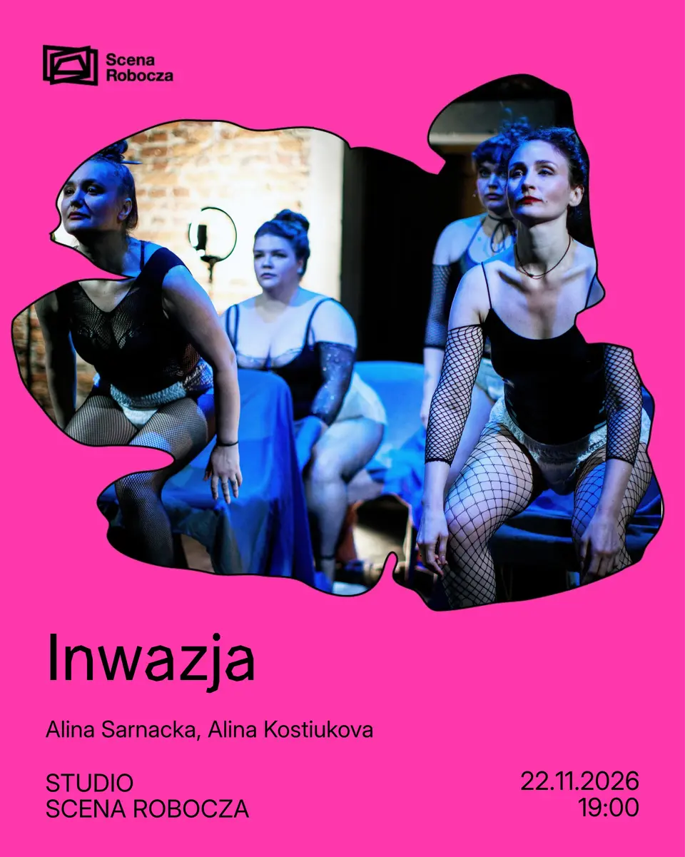 Perform[ing] Poland: Inwazja // Alina Sarnacka, Alina Kostiukova