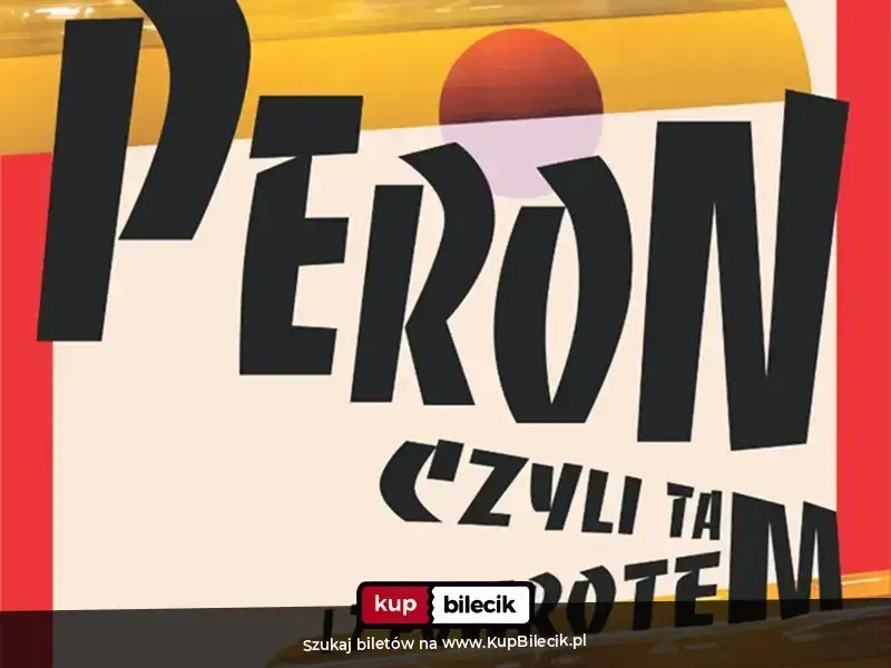 Peron, czyli tam i z powrotem