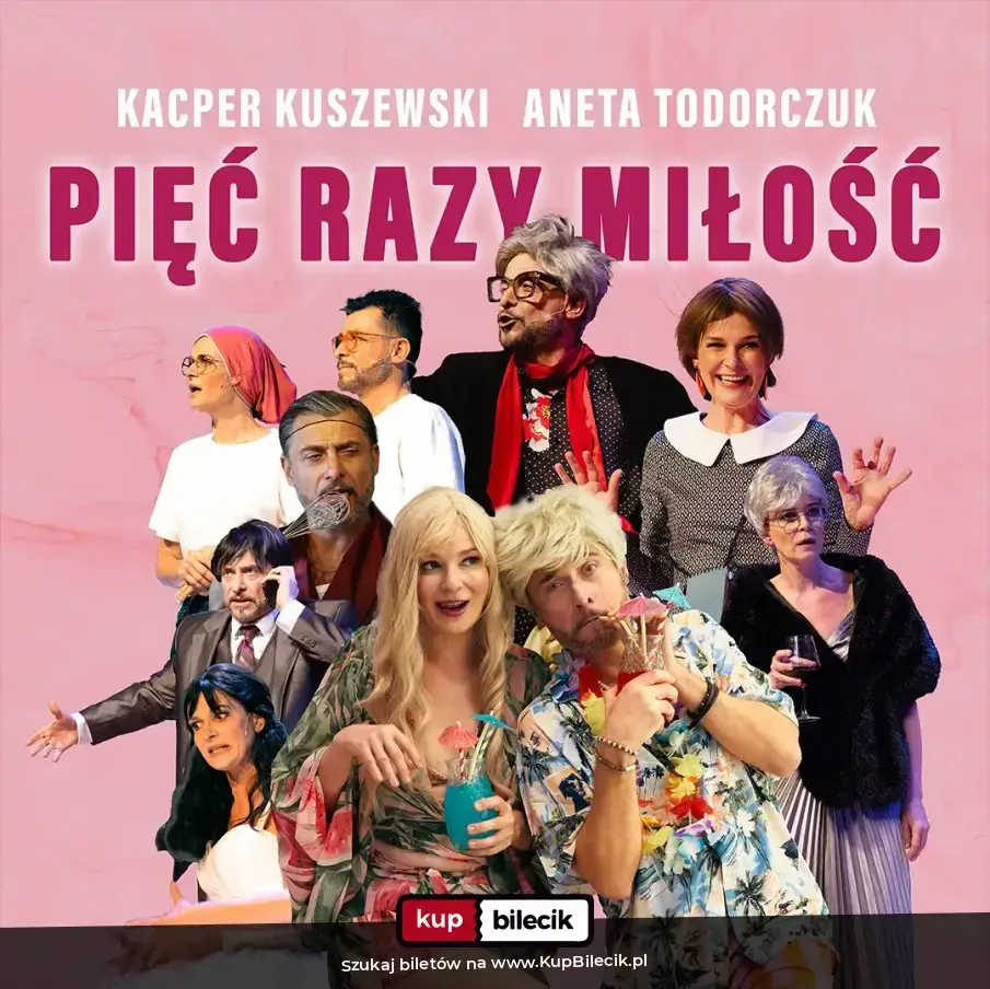 Pięć razy miłość – Aneta Todorczuk i Kacper Kuszewski w komediowej nowości