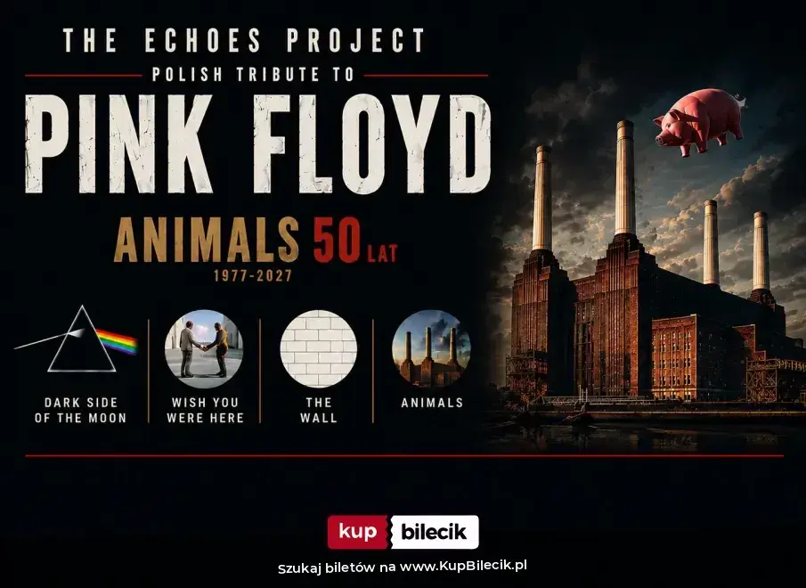 Pink Floyd Tribute (The Echoes Project) – Animals Tour