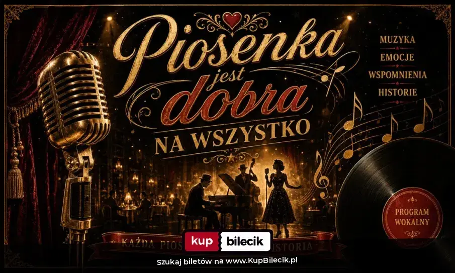 Piosenka jest dobra na wszystko