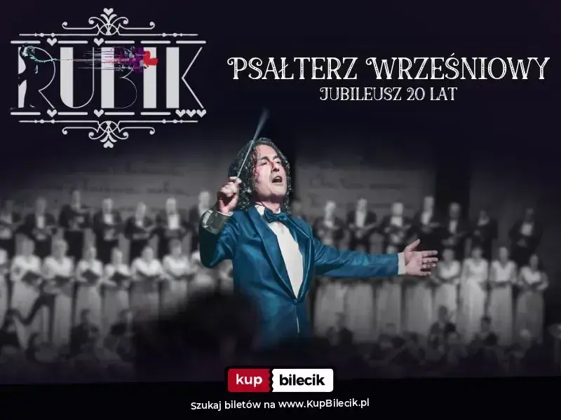Piotr Rubik - "Psałterz wrześniowy" Koncert jubileuszowy - 20-lecie