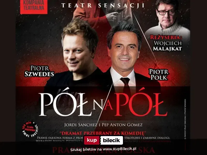 Pół na pół - Piotr Polk, Piotr Szwedes