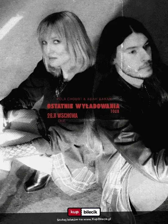 Pola Chobot & Adam Baran – Ostatnie Wyładowania