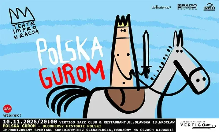 Polska gurom - bloopersy z historii Polski [spektakl improwizowany]