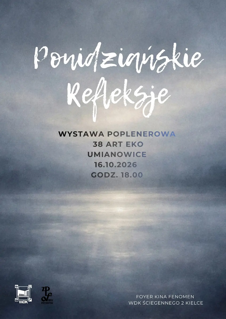 “Ponidziańskie refleksje” – wernisaż wystawy poplenerowej 38. Pleneru Fotograficznego “Art-Eko”