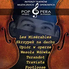 Pop Opera - od opery do musicalu