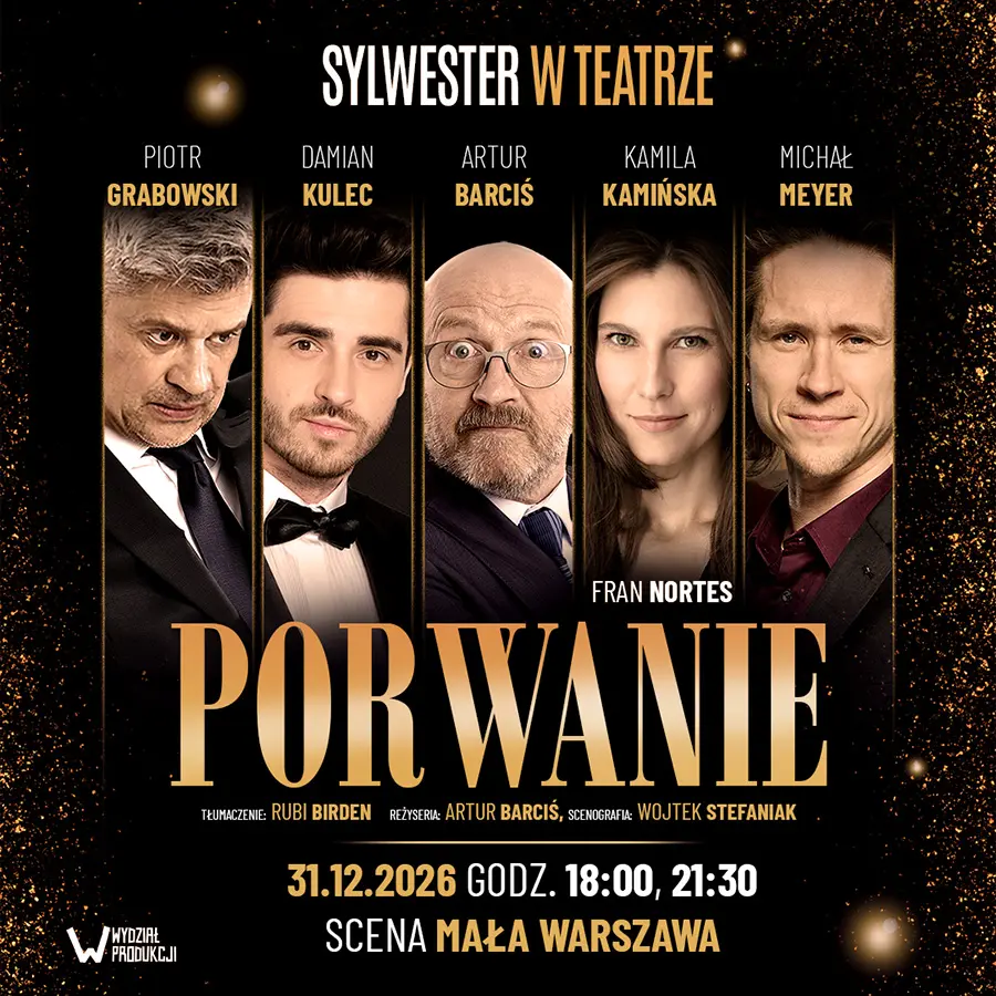 Porwanie - Sylwester w Teatrze