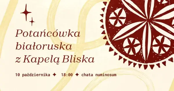 Potańcówka białoruska z Kapelą Bliska