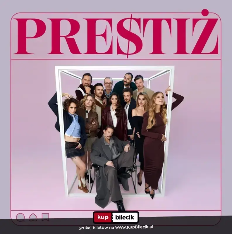 Prestiż - przewrotna terapia | spektakl – Prestiż - współczesny spektakl