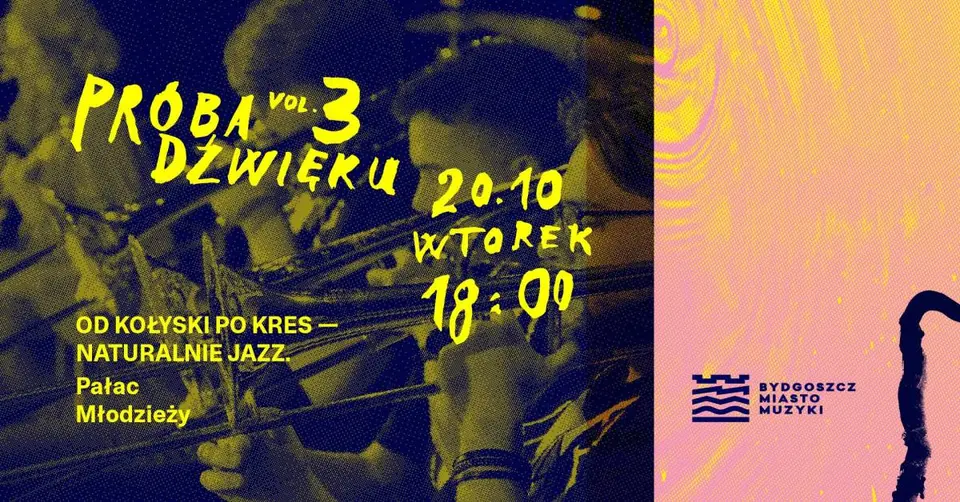Próba Dźwięku 2026 | Od kołyski po kres - naturalnie jazz. Rodzinne, muzyczne spotkanie z Jazz Big Band ’75