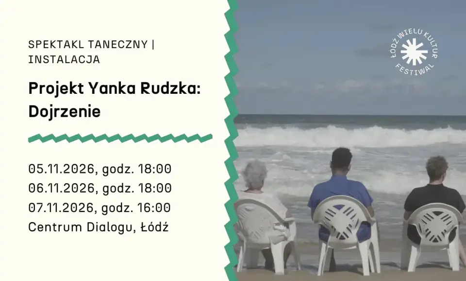 Projekt Yanka Rudzka: Dojrzenie | Spektakl taneczny | Instalacja (premiera)