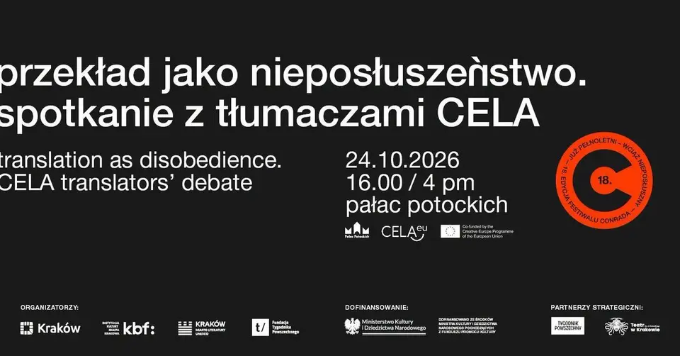 Przekład jako nieposłuszeństwo. Spotkanie z tłumaczami CELA podczas Festiwalu Conrada
