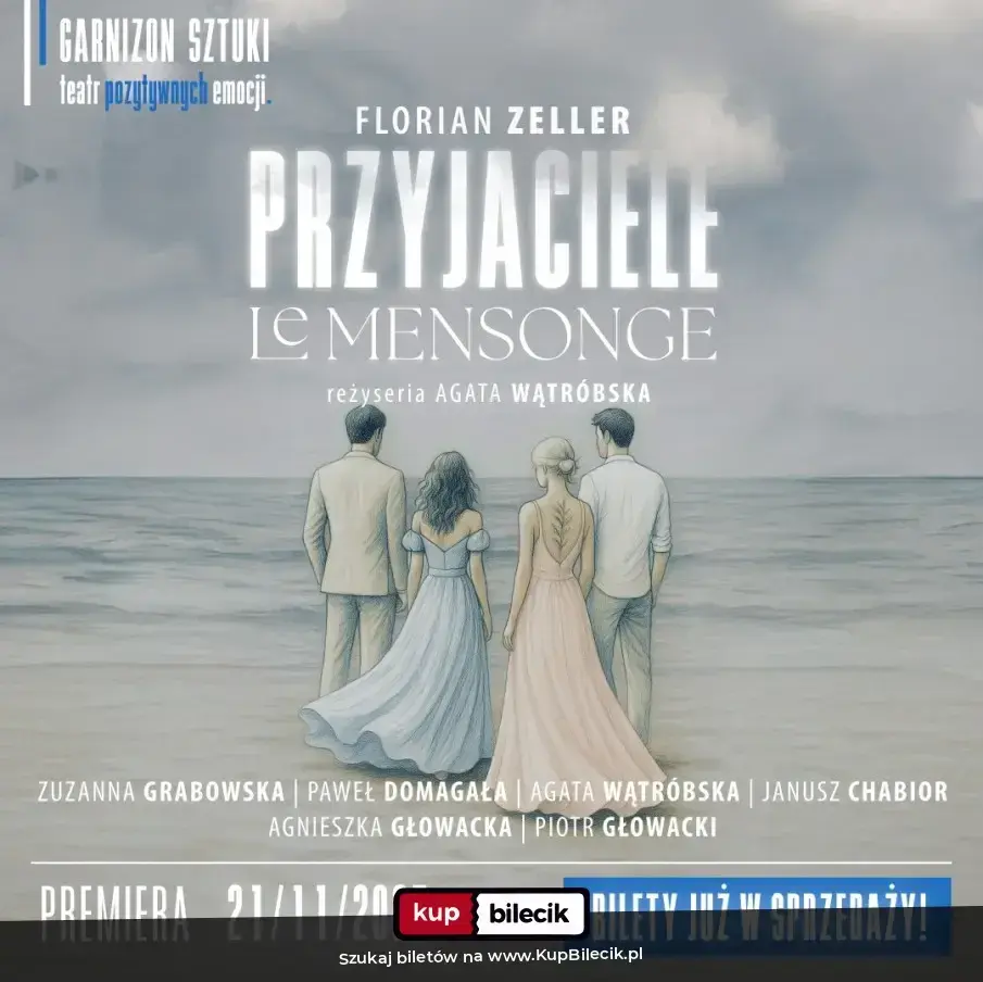 Przyjaciele/ Le Mensonge