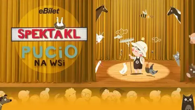 Pucio Na Wsi - spektakl