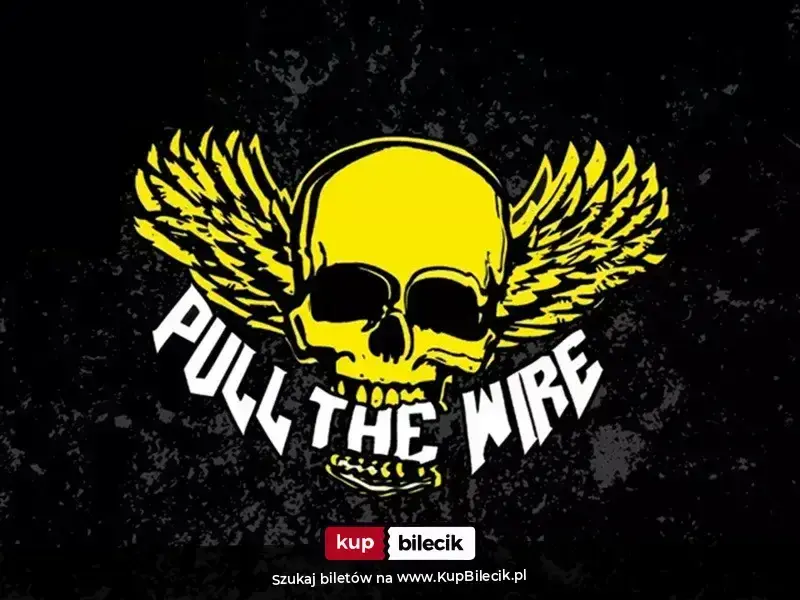 Pull The Wire + Symptone / Lublin / Fabryka Kultury Zgrzyt