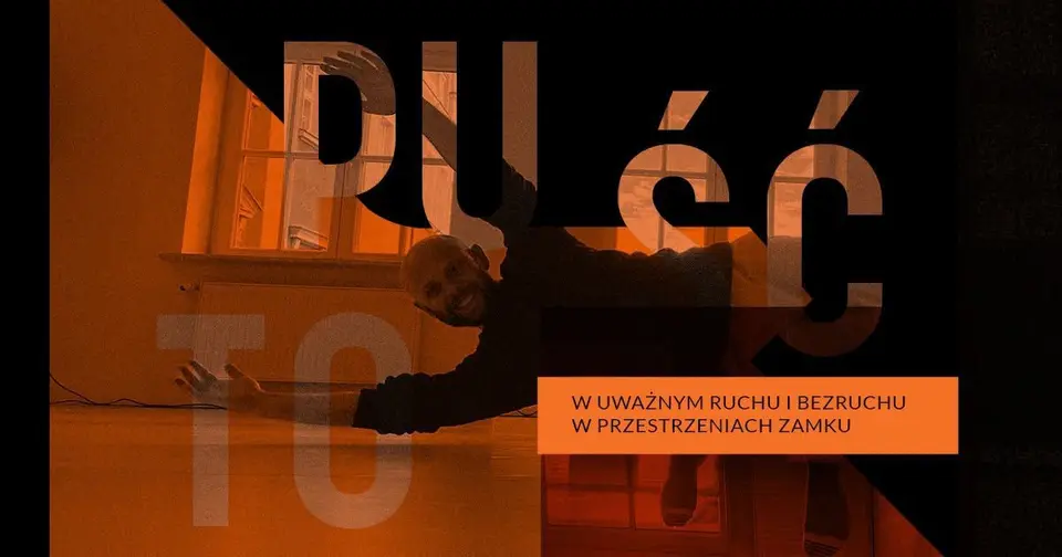 PUŚĆ TO warsztaty w ruchu intuicyjnym | prowadzenie: Bartosz Mroczkowski