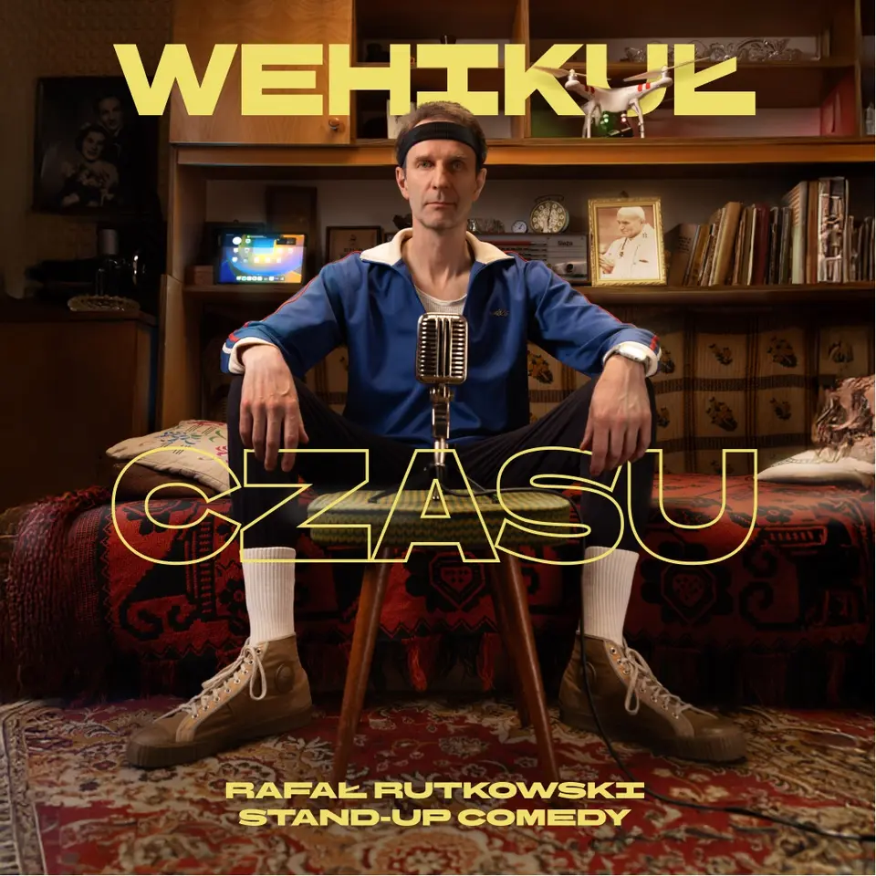 Rafał Rutkowski stand-up: Wehikuł czasu