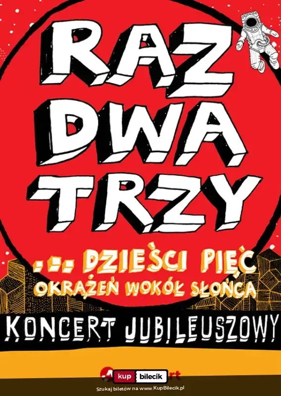 Raz, Dwa, Trzy... dzieści pięć okrążeń wokół słońca