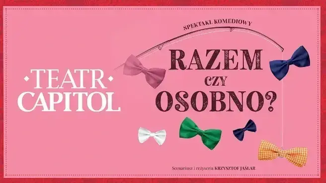 Razem czy osobno? - show z kolacją