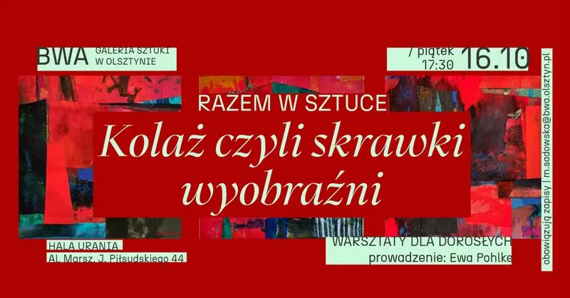Razem w sztuce: Kolaż czyli skrawki wyobraźni (warsztaty dla dorosłych)