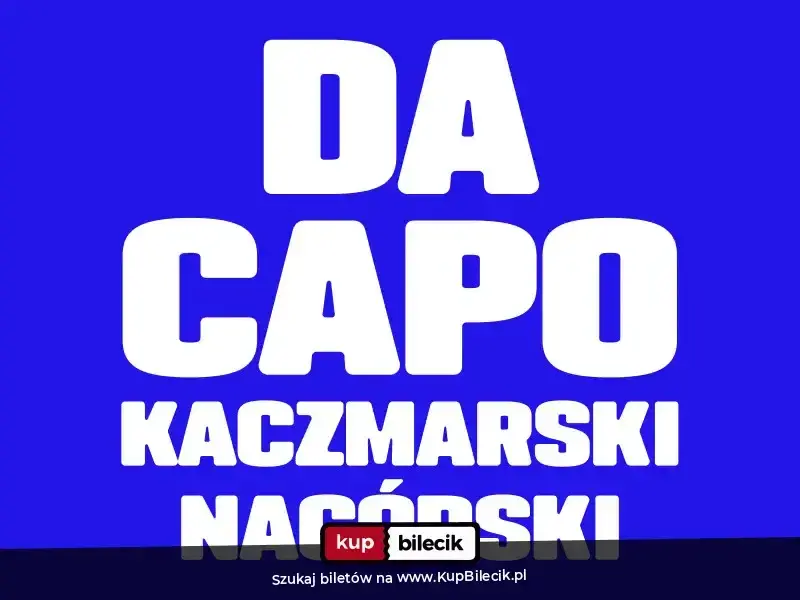 Re: Kaczmarski – Da capo - Mateusz Nagórski