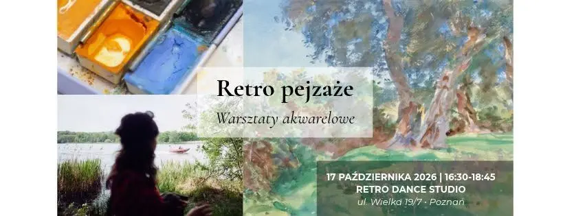 Retro pejzaże, warsztaty akwarelowe