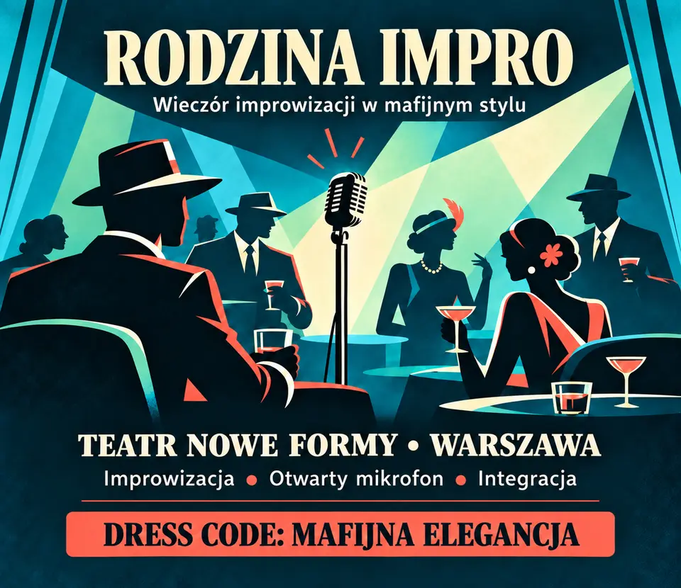 RODZINA IMPRO Wieczór improwizacji w mafijnym stylu
