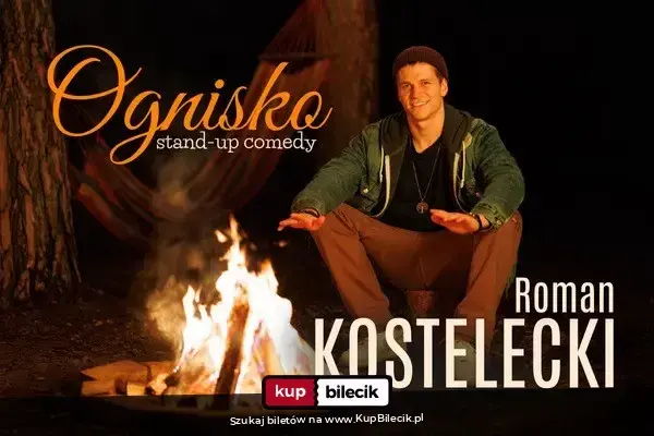 Roman Kostelecki – "Ognisko" stand-up comedy