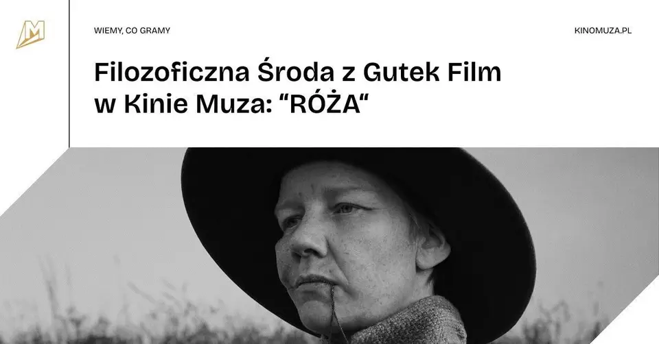 "RÓŻA" | Filozoficzna Środa z Gutek Film w Kinie Muza