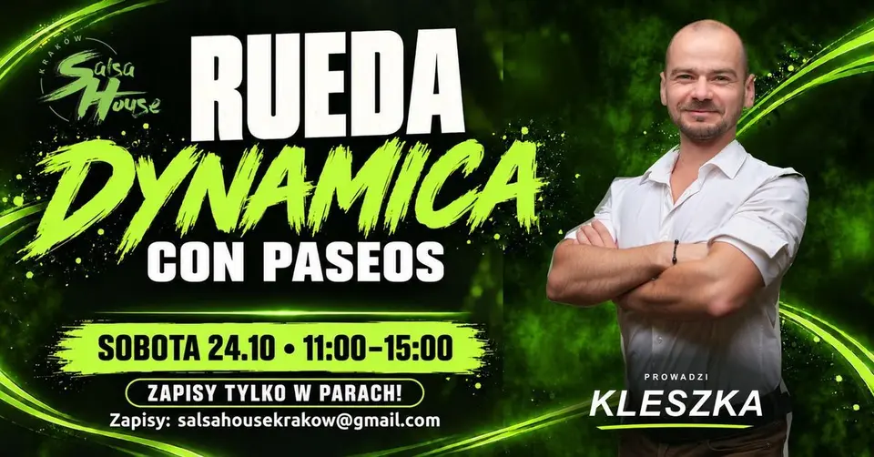 RUEDA DYNAMICA CON PASEOS 🔥 Warsztaty z Kleszką | 24.10 | Salsa House