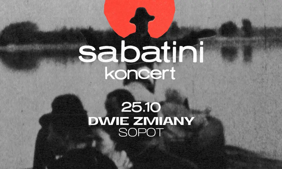 Sabatini / Koncert / Sopot - Dwie Zmiany