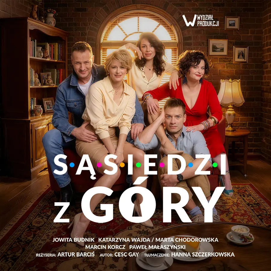 Sąsiedzi z góry. Spektakl w reżyserii Artura Barcisia