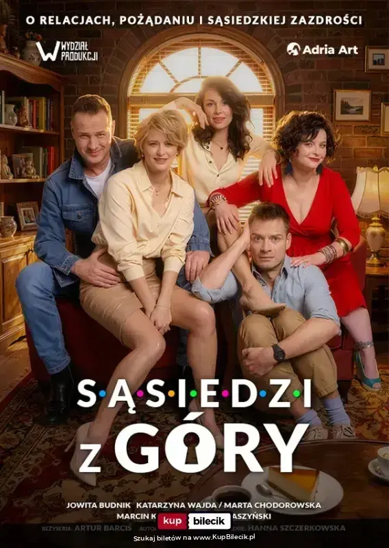 Sąsiedzi z góry. Spektakl w reżyserii Artura Barcisia