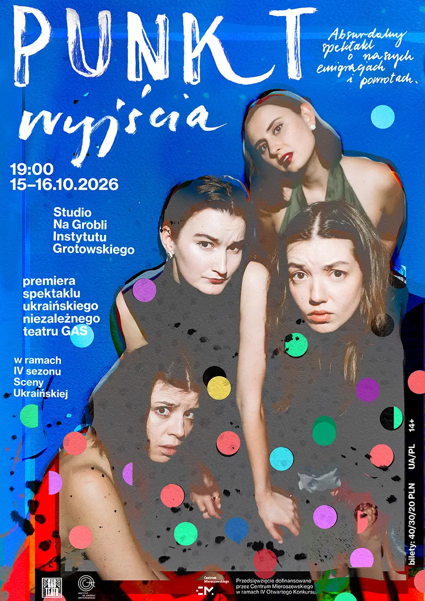 Scena Ukraińska wraca do Instytutu Grotowskiego!