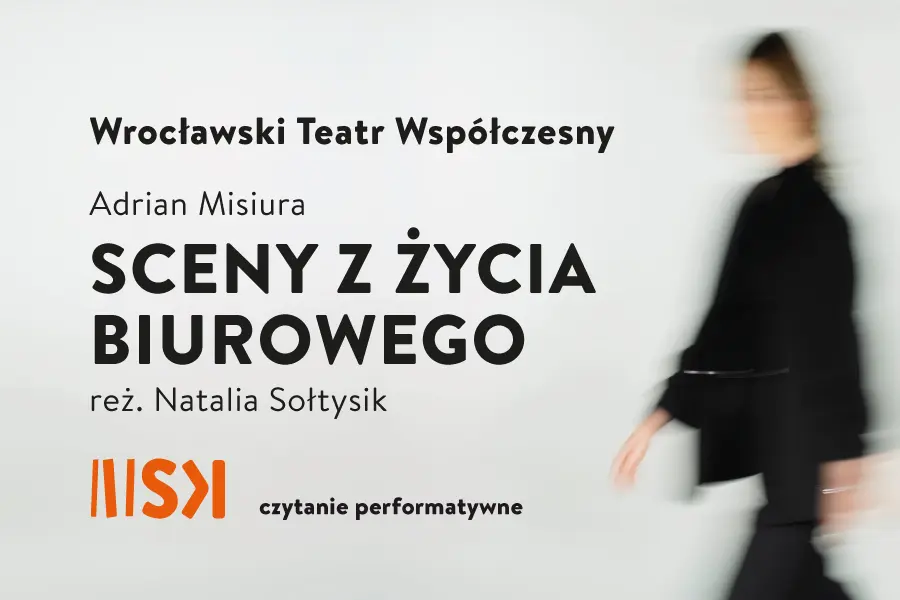Sceny z życia biurowego | VIII Festiwal Dramatu STREFY KONTAKTU