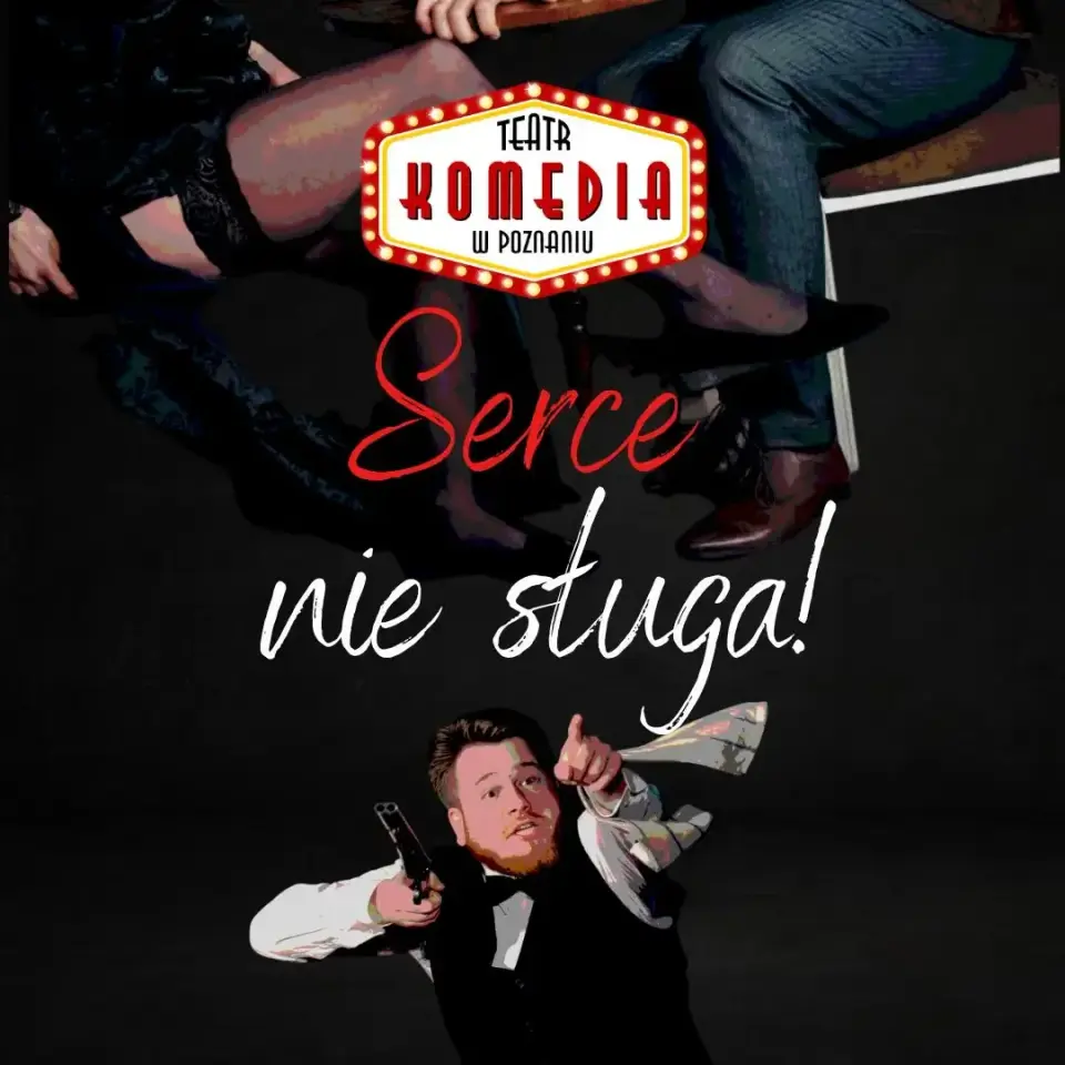 Serce nie sługa! PREMIERA