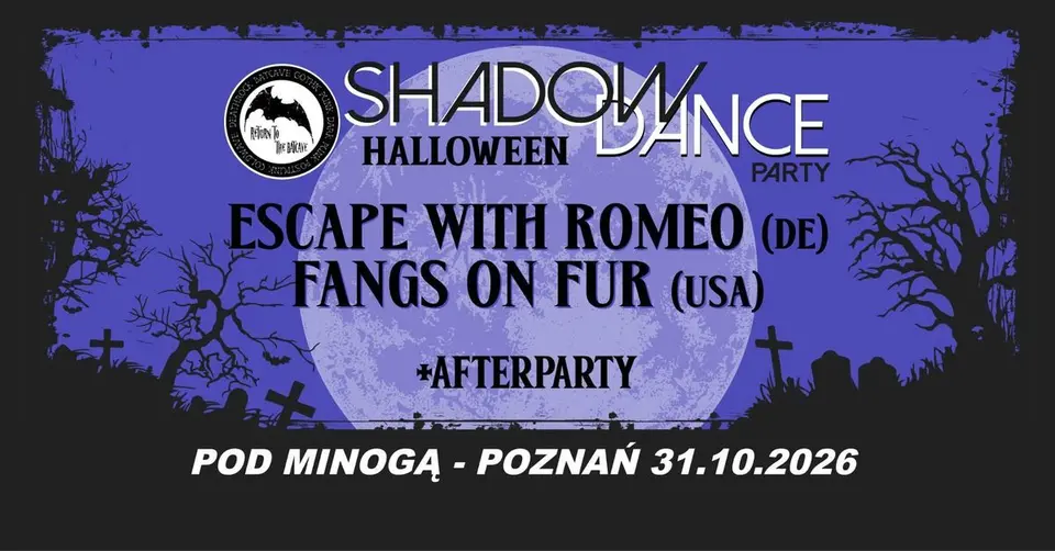 Shadow Dance Party "HALLOWEEN Edition" 🎃🦇 ESCAPE WITH ROMEO + FANGS ON FUR + afterparty