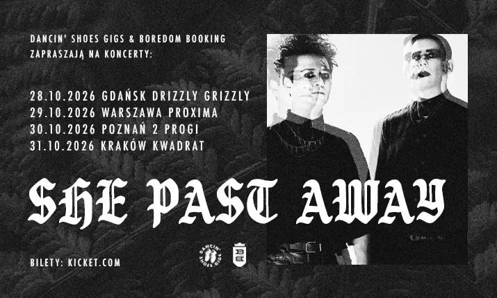 SHE PAST AWAY | GDAŃSK | DRIZZLY GRIZZLY