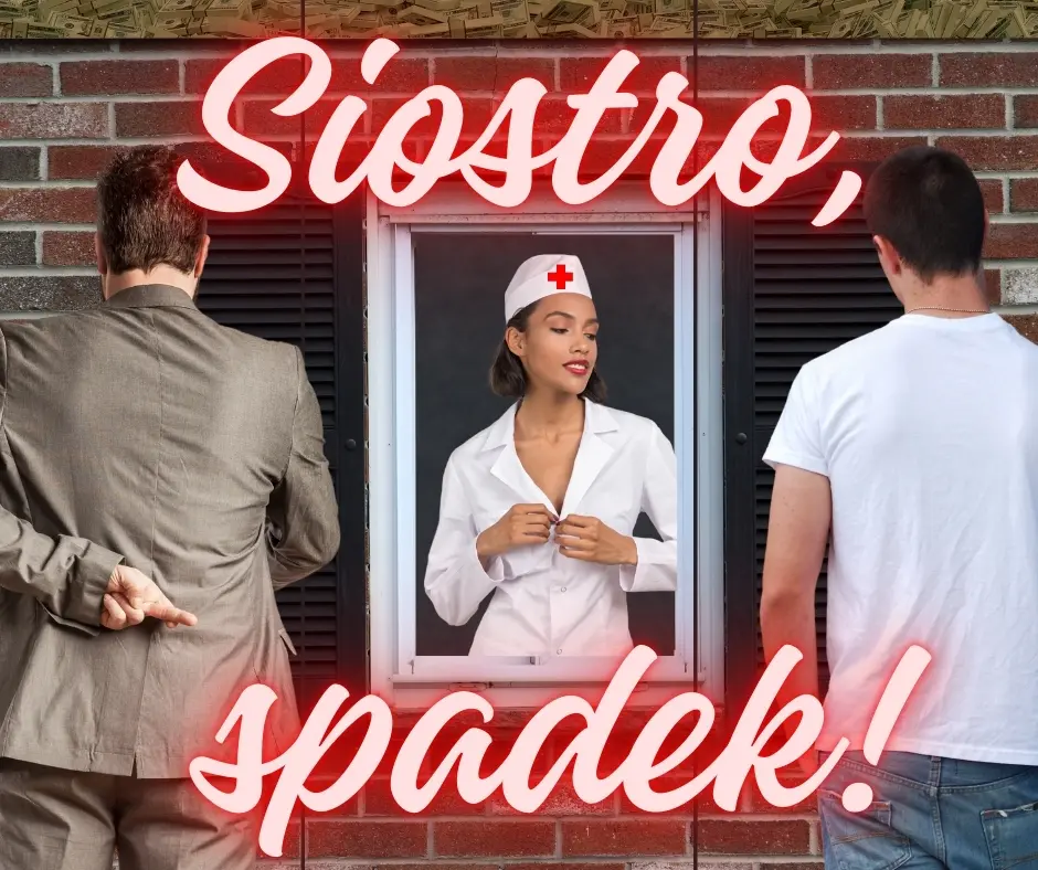 Siostro, spadek!