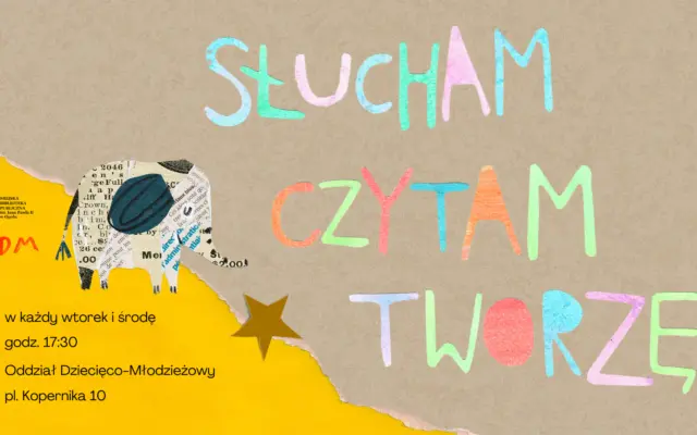 Słucham – Czytam – Tworzę