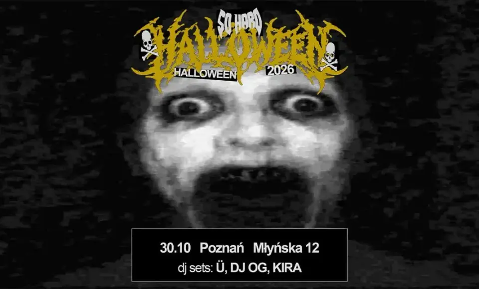 SO HARD HALLOWEEN | Poznań 30.10