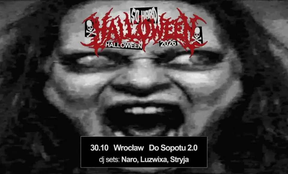 SO HARD HALLOWEEN | Wrocław 30.10