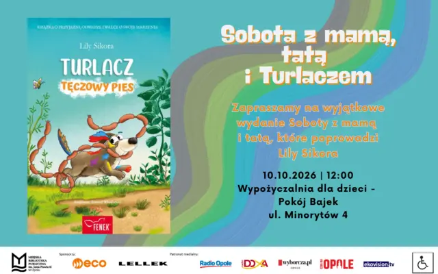 Sobota z mamą, tatą i Turlaczem – Tęczowym Psem